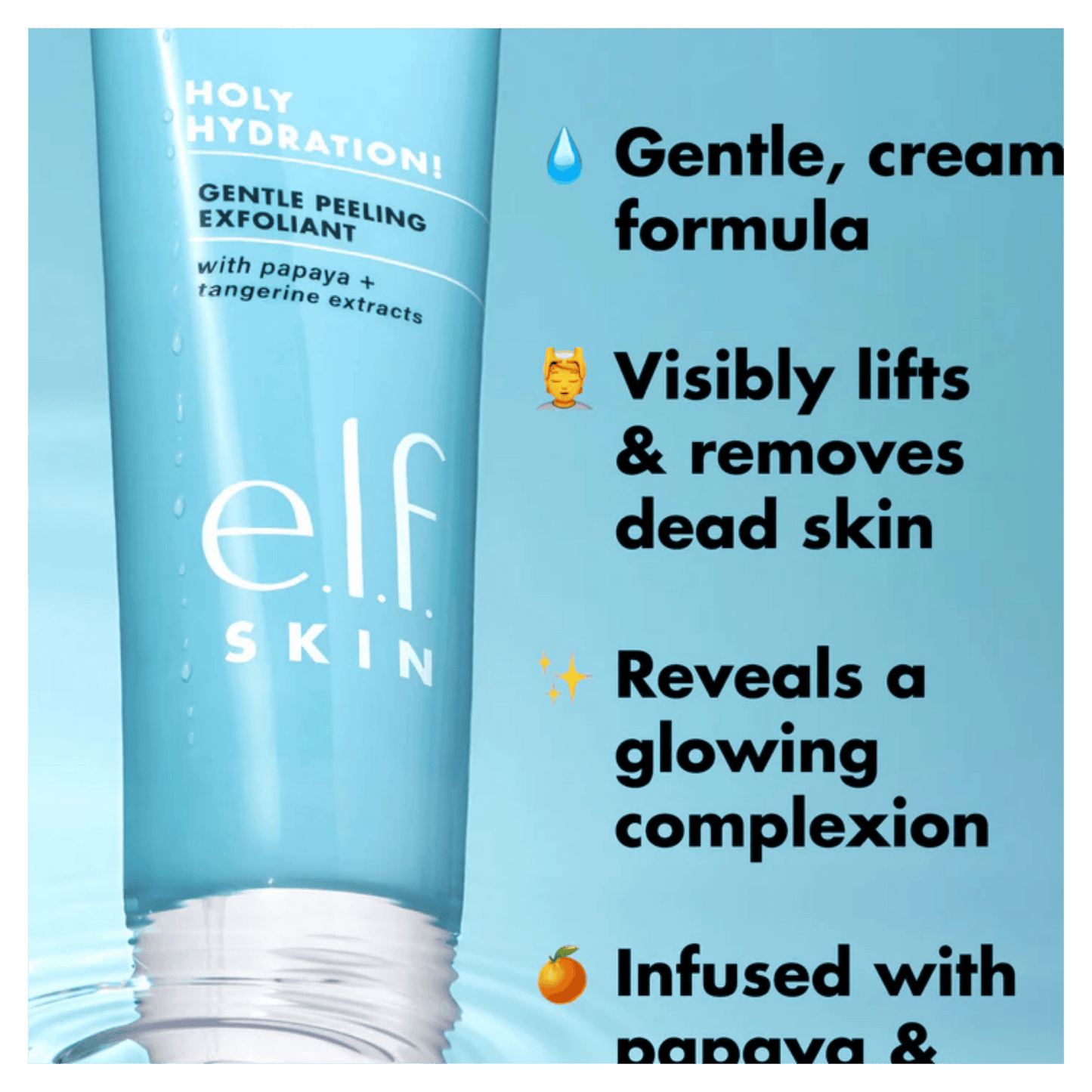 E.L.F Holy Hydration! Gentle Peeling Exfoliant (90ml)